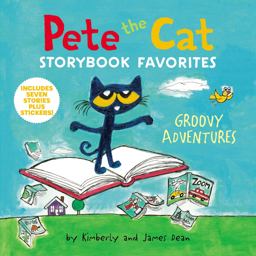 Pete the Cat Storybook Favorites: Groovy Adventures  9780062868411 Front Cover