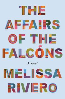 Affairs of the Falcï¿½ns A Novel  9780062872357 Front Cover