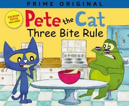 Pete the Cat: Three Bite Rule  9780062872609 Front Cover