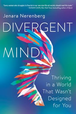 Divergent Mind Thriving in a World That Wasn't Designed for You  9780062876805 Front Cover