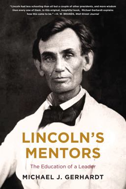 Lincoln's Mentors Lincoln's Mentors