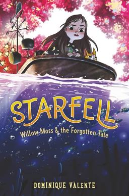 Starfell #2: Willow Moss and the Forgotten Tale