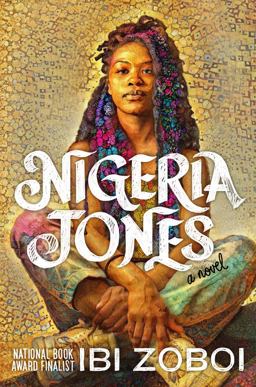 Nigeria Jones A Novel  9780062888846 Front Cover
