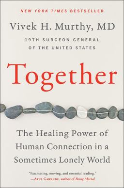 Together The Healing Power of Human Connection in a Sometimes Lonely World  9780062913296 Front Cover