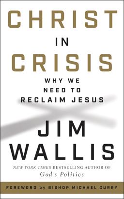 Christ in Crisis Why We Need to Reclaim Jesus  9780062914767 Front Cover