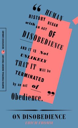 On Disobedience Why Freedom Means Saying No to Power  9780062930835 Front Cover