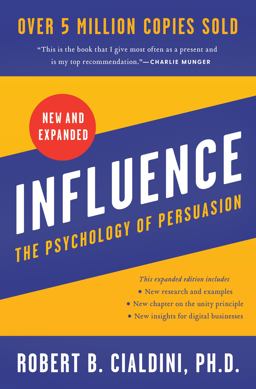 Influence, New and Expanded The Psychology of Persuasion  9780062937650 Front Cover