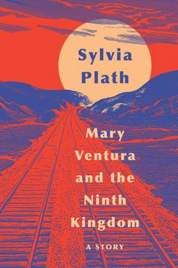 Mary Ventura and the Ninth Kingdom A Story  9780062940834 Front Cover