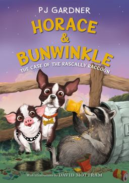 Horace and Bunwinkle: the Case of the Rascally Raccoon
