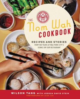 The Nom Wah Cookbook The Nom Wah Cookbook
