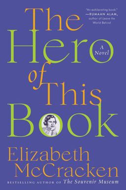 Hero of This Book A Novel  9780062971296 Front Cover