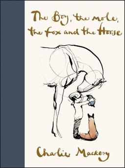 Boy, the Mole, the Fox and the Horse  9780062976581 Front Cover