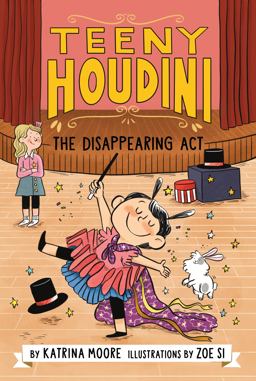Teeny Houdini #1: the Disappearing Act