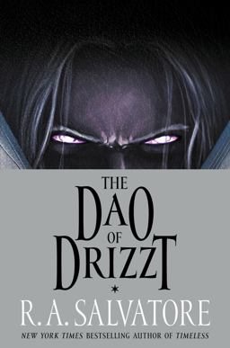 The Dao of Drizzt The Dao of Drizzt