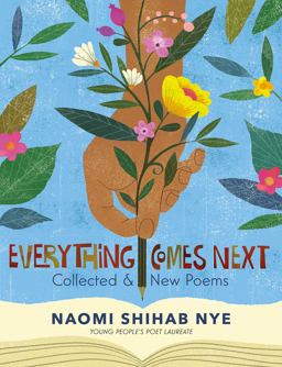 Everything Comes Next Collected and New Poems  9780063013469 Front Cover
