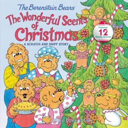 The Berenstain Bears: the Wonderful Scents of Christmas