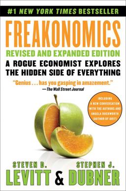 Freakonomics Revised and Expanded Edition A Rogue Economist Explores the Hidden Side of Everything  9780063032378 Front Cover