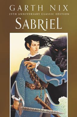Sabriel 25th Anniversary Classic Edition  9780063040496 Front Cover