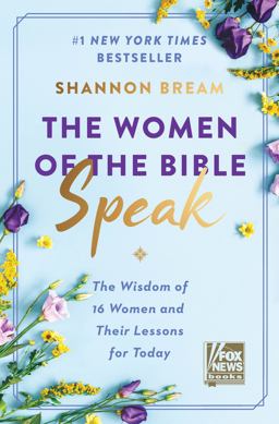 Women of the Bible Speak The Wisdom of 16 Women and Their Lessons for Today  9780063046597 Front Cover