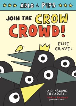 Arlo and Pips #2: Join the Crow Crowd!