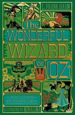 Wonderful Wizard of Oz Interactive (MinaLima Edition) (Illustrated with Interactive Elements) 2021 9780063055735 Front Cover