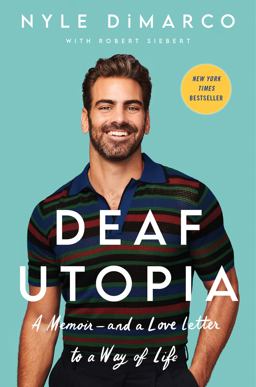 Deaf Utopia A Memoir--And a Love Letter to a Way of Life  9780063062351 Front Cover