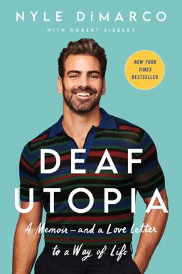 Deaf Utopia A Memoir--And a Love Letter to a Way of Life  9780063062368 Front Cover