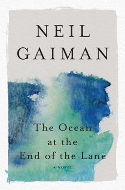 The Ocean at the End of the Lane:  9780063070707 Front Cover