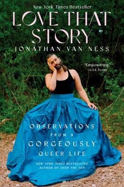 Love That Story Observations from a Gorgeously Queer Life  9780063082274 Front Cover