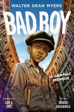 Bad Boy: a Graphic Memoir