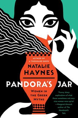 Pandora's Jar Women in the Greek Myths  9780063139466 Front Cover