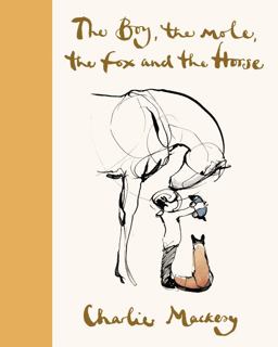 Boy, the Mole, the Fox and the Horse Deluxe (Yellow) Edition  9780063142787 Front Cover