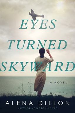 Eyes Turned Skyward A Novel  9780063144767 Front Cover