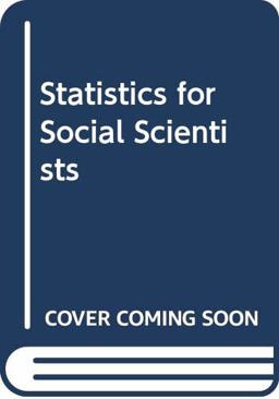 Statistics for Social Scientists