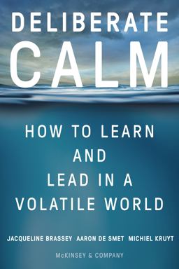 Deliberate Calm How to Learn and Lead in a Volatile World  9780063208964 Front Cover