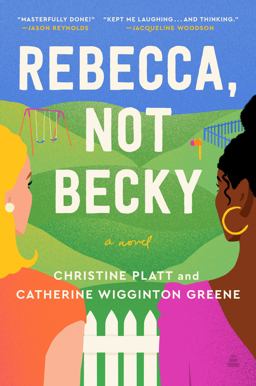 Rebecca, Not Becky Rebecca, Not Becky