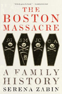 Boston Massacre A Family History  9780063275898 Front Cover