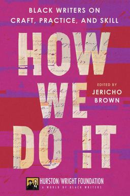 How We Do It Black Writers on Craft, Practice, and Skill  9780063278189 Front Cover