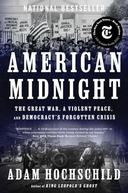 American Midnight The Great War, a Violent Peace, and Democracy's Forgotten Crisis  9780063278523 Front Cover