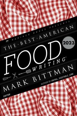 Best American Food Writing 2023  9780063322523 Front Cover