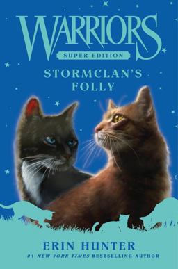 Warriors Super Edition: StormClan's Folly