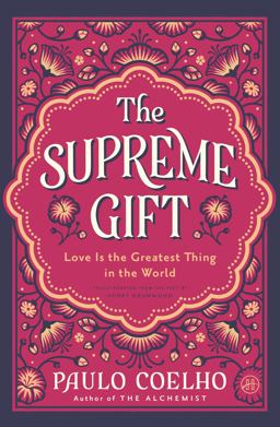 The Supreme Gift