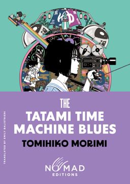 The Tatami Time Machine Blues (Nomad Edition) The Tatami Time Machine Blues (Nomad Edition)
