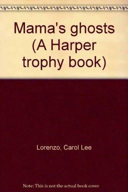Mama's Ghosts