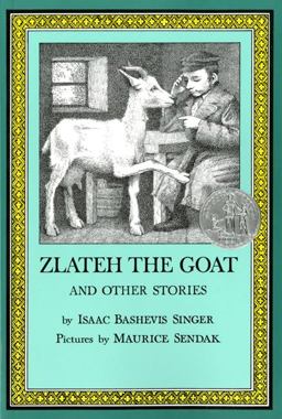 Zlateh the Goat and Other Stories A Newbery Honor Award Winner  9780064401470 Front Cover