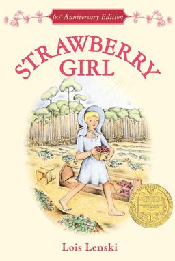 Strawberry Girl 60th Anniversary Edition A Newbery Award Winner 60th 9780064405850 Front Cover