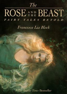 Rose and the Beast Fairy Tales Retold  9780064407458 Front Cover
