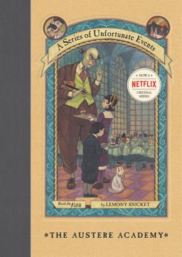Series of Unfortunate Events #5: the Austere Academy  9780064408639 Front Cover