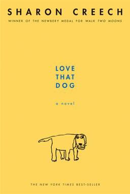 Love That Dog A Novel  9780064409599 Front Cover