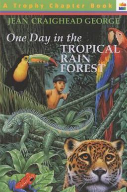 One Day in the Tropical Rain Forest  9780064420167 Front Cover